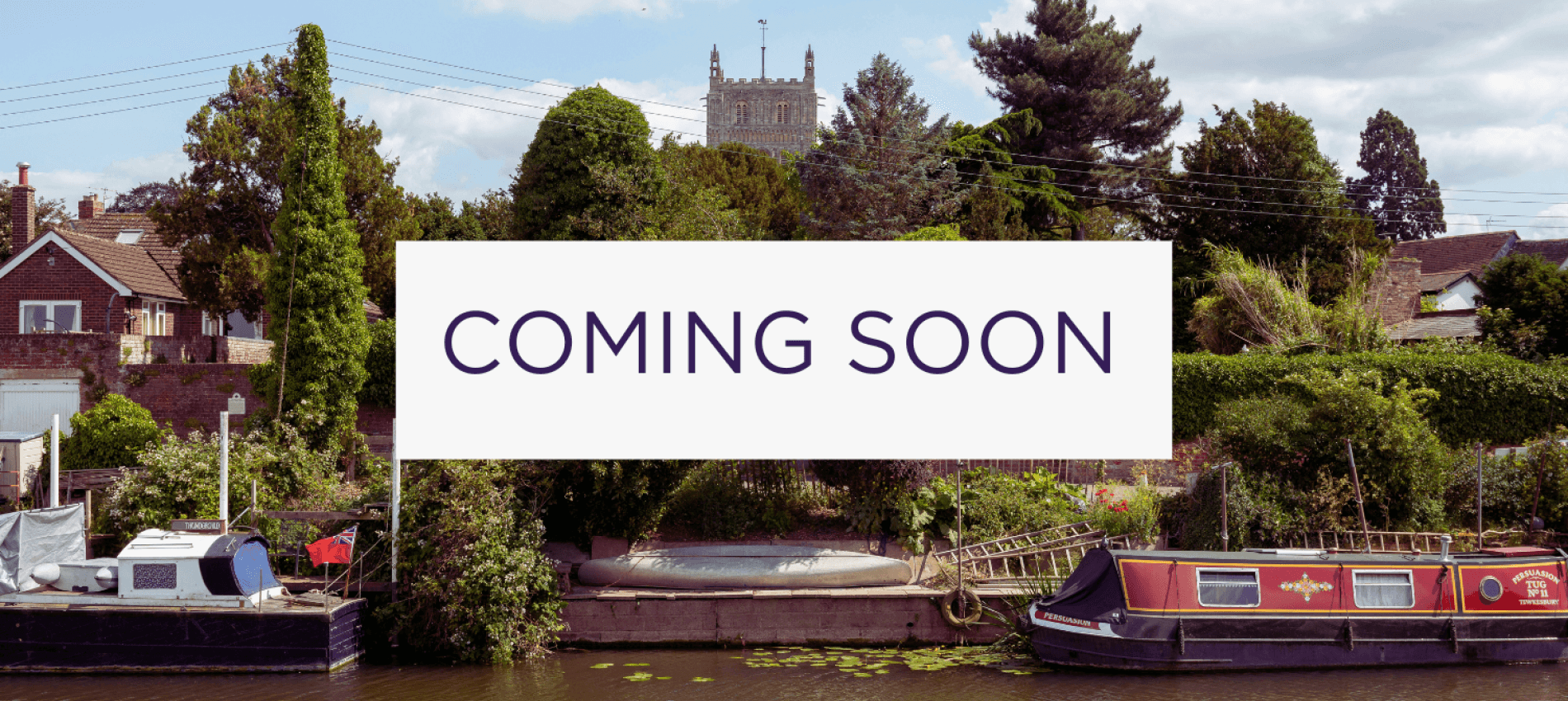 Coming Soon Tewkesbury